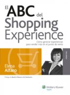 EL ABC DEL SHOPPING EXPERIENCE EL ABC DEL SHOPPING EXPERIENCE