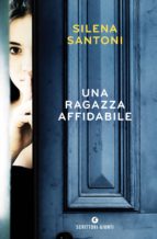UNA RAGAZZA AFFIDABILE UNA RAGAZZA AFFIDABILE