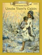 UNCLE TOM'S CABIN UNCLE TOM'S CABIN