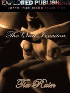 THE ORAL INVASION THE ORAL INVASION
