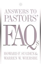 ANSWERS TO PASTORS' FAQS ANSWERS TO PASTORS' FAQS