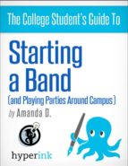 START A BAND: HOW TO LAND GIGS AND BUILD A HUGE FANBASE START A BAND: HOW TO LAND GIGS AND BUILD A HUGE FANBASE
