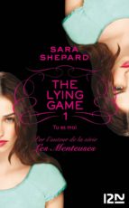 THE LYING GAME - TOME 1 THE LYING GAME - TOME 1