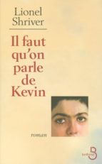 IL FAUT QU'ON PARLE DE KEVIN IL FAUT QU'ON PARLE DE KEVIN