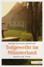 TODGEWEIHT IN MÜNSTERLAND TODGEWEIHT IN MÜNSTERLAND