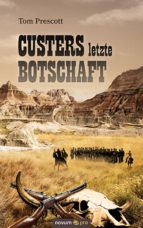 CUSTERS LETZTE BOTSCHAFT CUSTERS LETZTE BOTSCHAFT