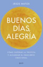 BUENOS DÍAS, ALEGRÍA BUENOS DÍAS, ALEGRÍA