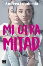 MI OTRA MITAD MI OTRA MITAD