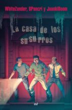 LA CASA DE LOS SUSURROS LA CASA DE LOS SUSURROS