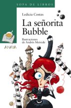 LA SEÑORITA BUBBLE LA SEÑORITA BUBBLE