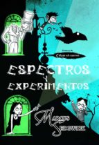 ESPECTROS Y EXPERIMENTOS ESPECTROS Y EXPERIMENTOS