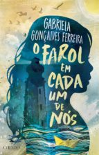 O FAROL EM CADA UM DE NÓS O FAROL EM CADA UM DE NÓS