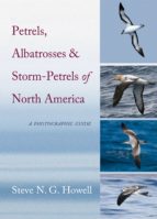 PETRELS, ALBATROSSES, AND STORM-PETRELS OF NORTH AMERICA PETRELS, ALBATROSSES, AND STORM-PETRELS OF NORTH AMERICA