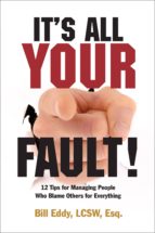 IT'S ALL YOUR FAULT! IT'S ALL YOUR FAULT!