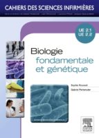 BIOLOGIE FONDAMENTALE ET GÉNÉTIQUE BIOLOGIE FONDAMENTALE ET GÉNÉTIQUE