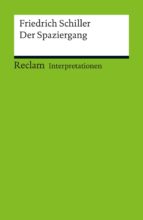 Interpretation. Friedrich Schiller: Der Spaziergang