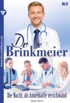 DR. BRINKMEIER 3 ? ARZTROMAN DR. BRINKMEIER 3 ? ARZTROMAN