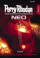 PERRY RHODAN NEO 162: ALLEIN ZWISCHEN DEN STERNEN PERRY RHODAN NEO 162: ALLEIN ZWISCHEN DEN STERNEN