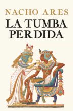 LA TUMBA PERDIDA LA TUMBA PERDIDA
