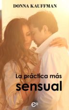 LA PRÁCTICA MÁS SENSUAL LA PRÁCTICA MÁS SENSUAL