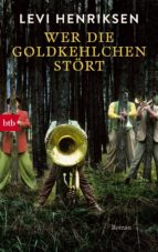 WER DIE GOLDKEHLCHEN STÖRT WER DIE GOLDKEHLCHEN STÖRT