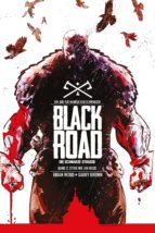 BLACK ROAD - DIE SCHWARZE STRAßE BLACK ROAD - DIE SCHWARZE STRAßE