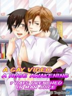 A GAY VIDEO AND A HUGE AWAKENING A GAY VIDEO AND A HUGE AWAKENING