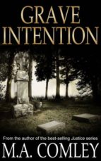 GRAVE INTENTION GRAVE INTENTION