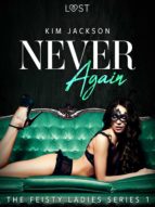 Never Again - The Feisty Ladies 1