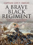 A Brave Black Regiment