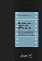 EL NUEVO CINE ARGENTINO (1995-2010) EL NUEVO CINE ARGENTINO (1995-2010)