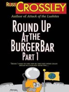 ROUND UP AT THE BURGER BAR PART 1 ROUND UP AT THE BURGER BAR PART 1