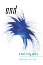AND: A LOVE STORY WITHIN AND: A LOVE STORY WITHIN