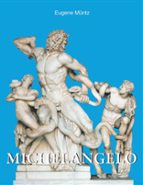MICHELANGELO MICHELANGELO