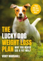 THE LUCKY DOG WEIGHT LOSS PLAN THE LUCKY DOG WEIGHT LOSS PLAN