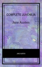Complete Juvenilia