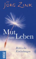 MUT ZUM LEBEN MUT ZUM LEBEN