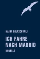 ICH FAHRE NACH MADRID ICH FAHRE NACH MADRID