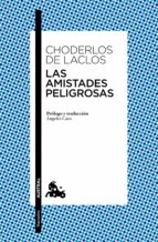 LAS AMISTADES PELIGROSAS LAS AMISTADES PELIGROSAS