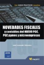 Novedades fiscales y contables del nuevo PGC, PGC PYMES Y microempresas