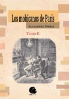 Los mohicanos de París. Tomo II