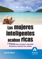LAS MUJERES INTELIGENTES ACABAN RICAS LAS MUJERES INTELIGENTES ACABAN RICAS