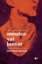 MÔNICA VAI JANTAR MÔNICA VAI JANTAR