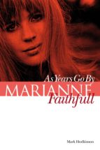 Marianne Faithfull: As Years Go By