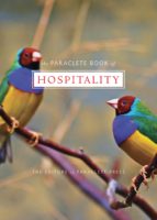 PARACLETE BOOK OF HOSPITALITY PARACLETE BOOK OF HOSPITALITY