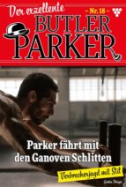 DER EXZELLENTE BUTLER PARKER 18 ? KRIMINALROMAN DER EXZELLENTE BUTLER PARKER 18 ? KRIMINALROMAN