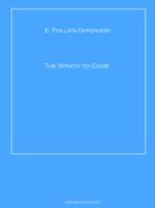 THE WRATH TO COME THE WRATH TO COME