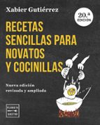 RECETAS SENCILLAS PARA NOVATOS Y COCINILLAS RECETAS SENCILLAS PARA NOVATOS Y COCINILLAS
