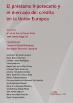 El préstamo hipotecario y el mercado del crédito en la Unión Europea