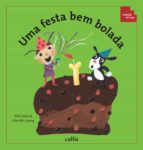 UMA FESTA BEM BOLADA UMA FESTA BEM BOLADA